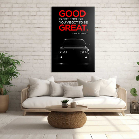 Good Is Not Enough Canvas 