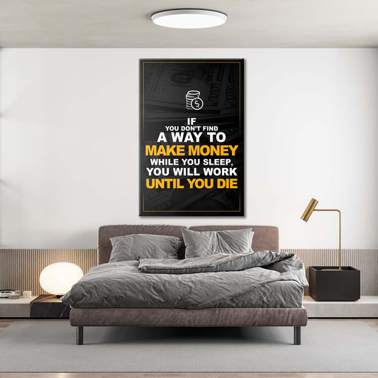 Make Money Whilst Your Sleep Canvas 