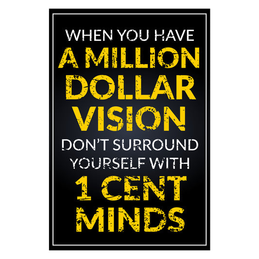 Million Dollar Vison Canvas 