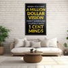 Million Dollar Vison Canvas 