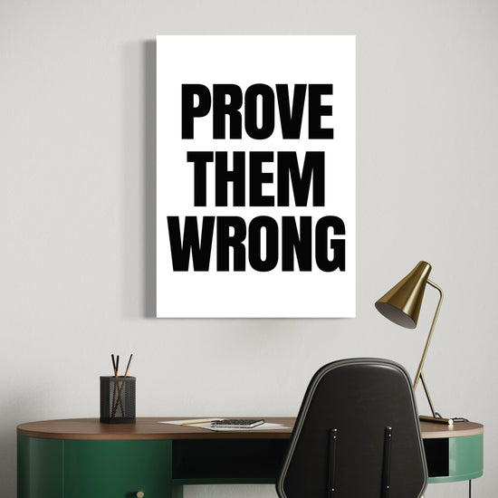 Prove Them Wrong Canvas
