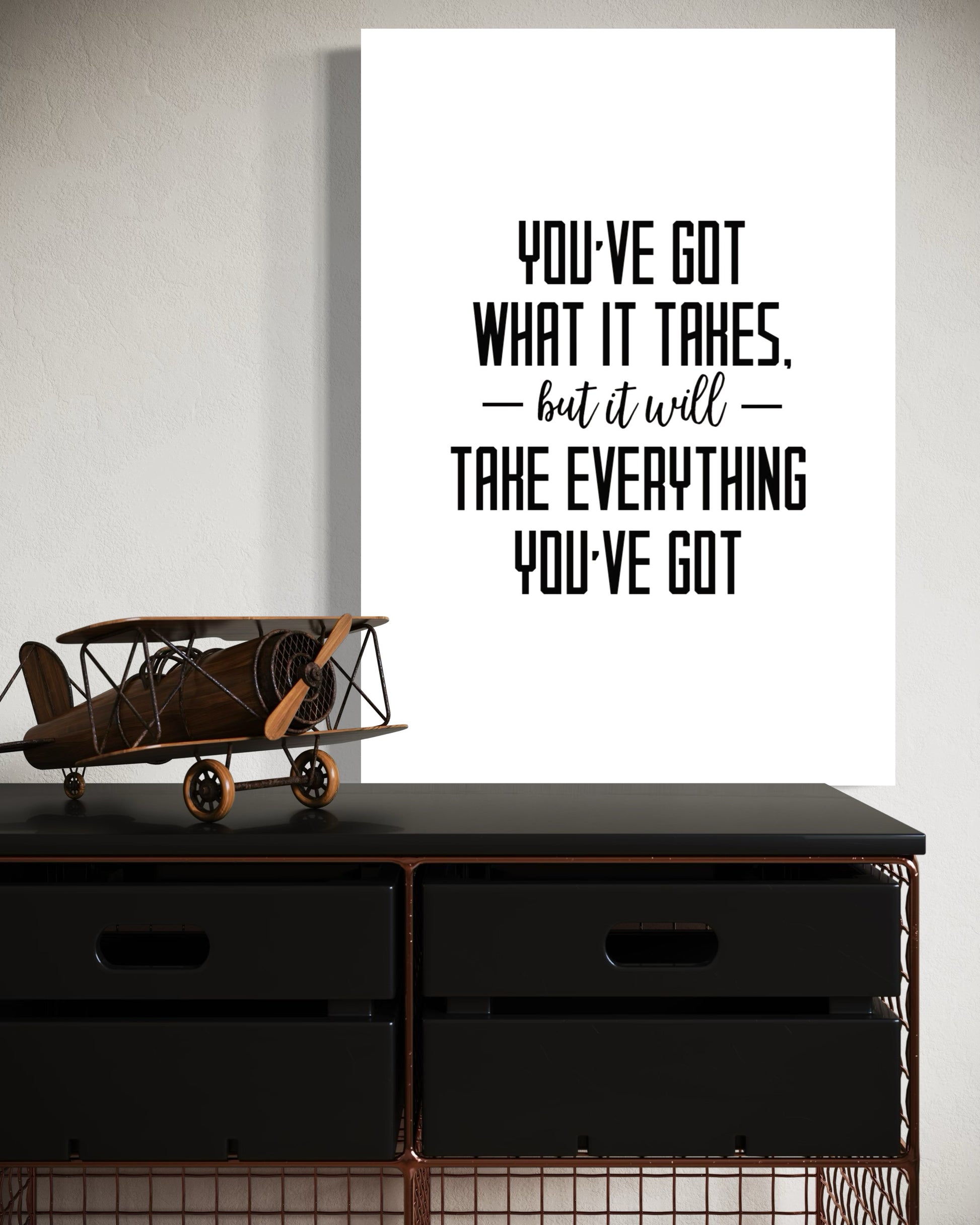 Take Everything You've Got Canvas