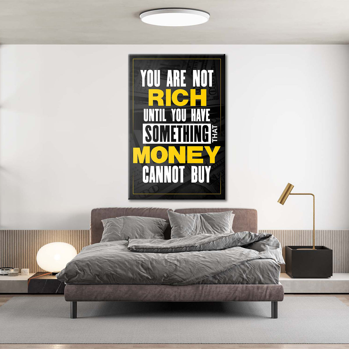 You Are Not Rich Untill You Have Something That Money Cannot Buy
