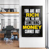 You Are Not Rich Untill You Have Something That Money Cannot Buy Canvas - Blanq Canvas
