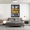 You Cant Get Rich Thinking Poor Canvas