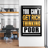 You Cant Get Rich Thinking Poor Canvas